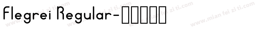 Flegrei Regular字体转换